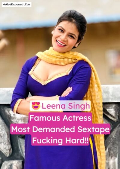 Famous Actress Leena Singh Full Nude Blowjob Pregnant Live Fucking With Husband Most Demanded Sex Tape