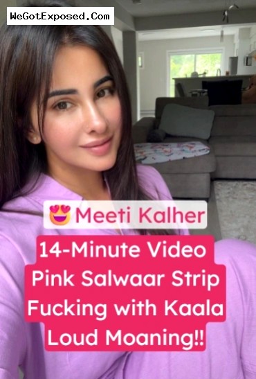 Leaked Punjabi Model Meeti Kalher Nude Pink Salwaar Fucking with Kaala Loud Moans
